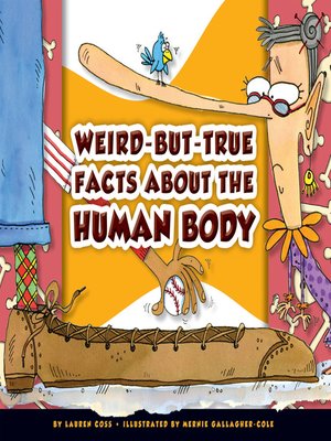 cover image of Weird-but-True Facts about the Human Body